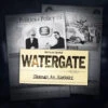 Watergate: Change In History -Entertainment Games Store pic5686557 480x480